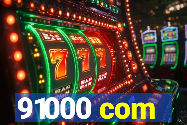 91000 com